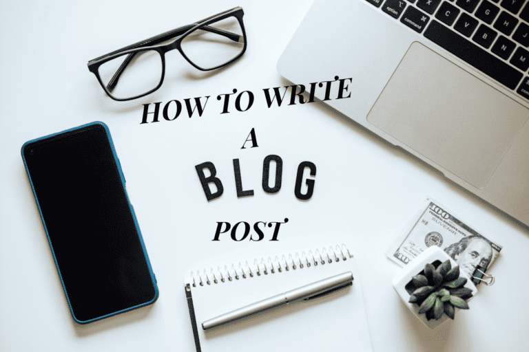 How to Write a blog post