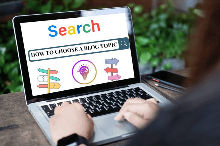 How to Choose A Blog Topic
